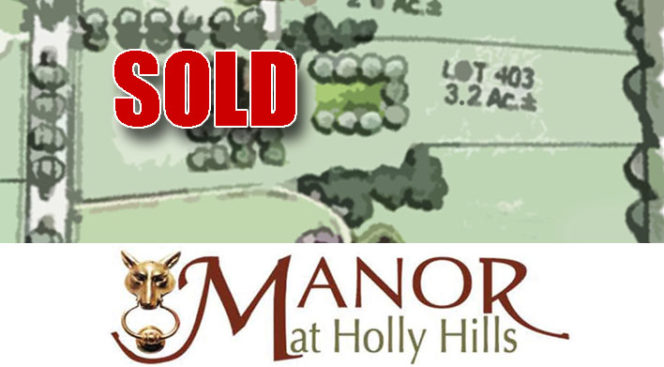 MacRo Brokers Sale of 3.19 Acre Lot at the Manor at Holly Hills